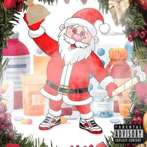 Crack Santa(feat. Cferg & Axira) (Explicit)
