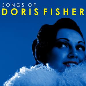 Songs Of Doris Fisher