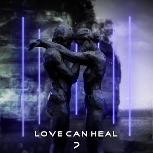 Love Can Heal (tondare Remix)