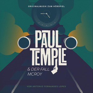 Paul Temple und der Fall McRoy (Original Musik zum Hörspiel)