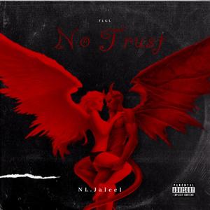 No Trust (Explicit)