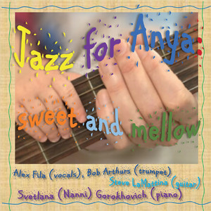 Jazz for Anya Sweet and Mellow