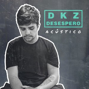 Desespero (Acústico)