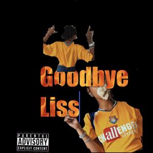 Goodbye (Explicit)
