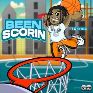 Been scorin (Explicit)