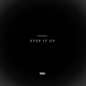 Step It Up (Explicit)