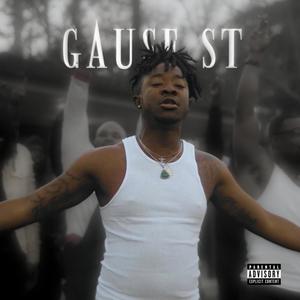 Gause St. (Explicit)