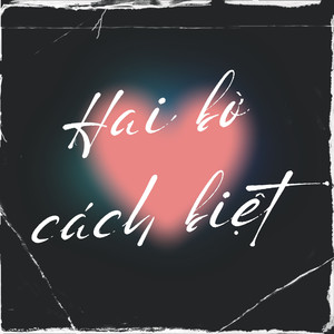 Hai Bờ Cách Biệt