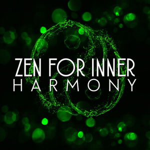 Zen for Inner Harmony