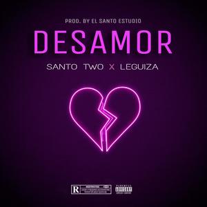 Desamor(with Leguiza) (Explicit)