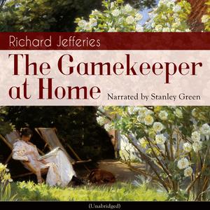 The Gamekeeper at Home