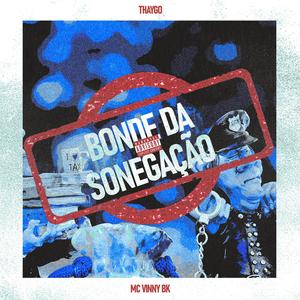 Bonde da sonegação (Explicit)
