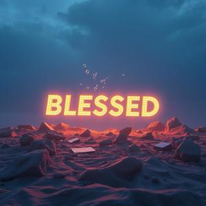 Blessed (feat. Benlo & Daeda) (Explicit)