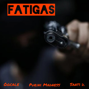 Fatigas (Explicit)