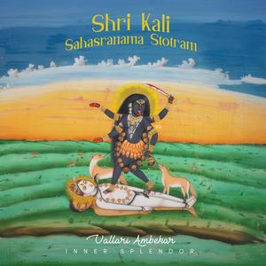 Shri Kali Sahasranama Stotram