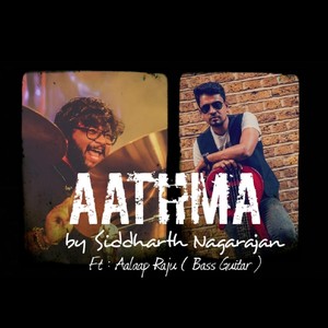 Aathma (feat. Aalaap Raju)