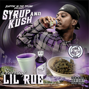 Slappin' In The Trunk Presents: Syrup and Kush