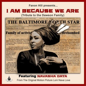 I Am Because We Are: Tribute to the Dawson Family