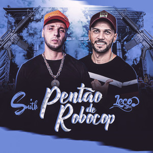 Pentão de Robocop (Explicit)