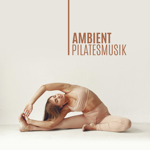 Ambient pilatesmusik