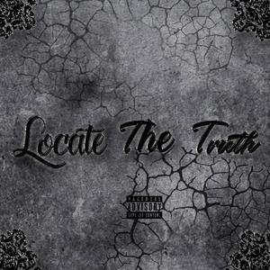 Locate The Truth (Explicit)