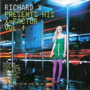 Richard X Presents His X-Factor Vol. 1