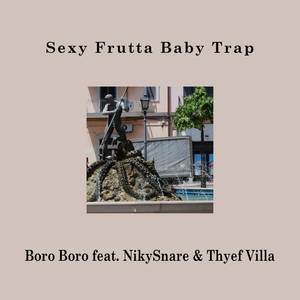 Sexy Frutta Baby Trap (Explicit)