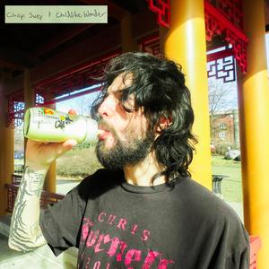 Chop Suey & Childlike Wonder