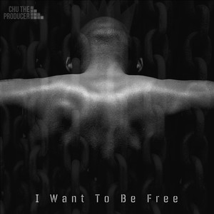 I Want To Be Free
