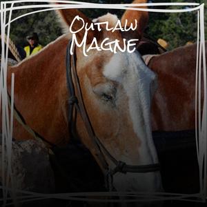 Outlaw Magne