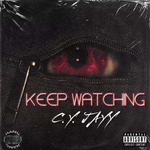 C.Y. Jayy Keep watching (Explicit)