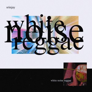 white noise reggae (Demo Version)