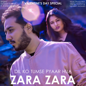 Zara Zara / Dil Ko Tumse Pyaar Hua (Mashup)