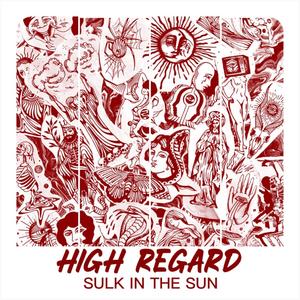 Sulk In The Sun (Explicit)