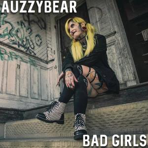 Bad Girls (Explicit)
