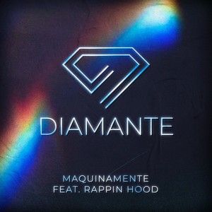 Diamante (feat. Rappin' Hood)