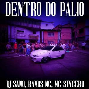 DENTRO DO PALIO (Explicit)
