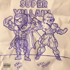 SUPER VILLAIN (Explicit)