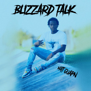 Blizzard Talk Ep (Explicit)