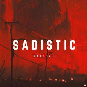 SADISTIC (Explicit)