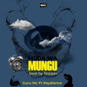 Muda wa Mungu (feat. Raydiance) (Explicit)