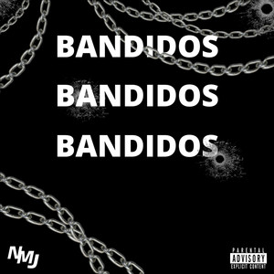 Bandidos (Explicit)