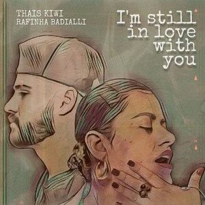 I'm Still in Love with You