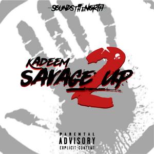 Savage Up 2 (Explicit)