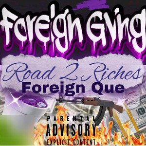 Road 2 Riches (Explicit)