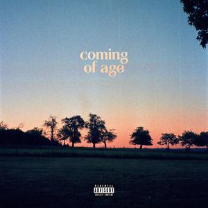 coming of age (Explicit)