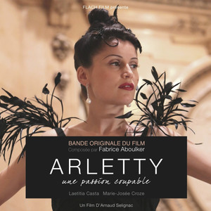 Arletty, une passion coupable (Bande originale du film)