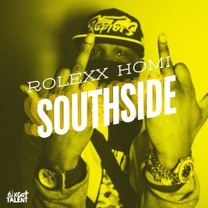 Southside (feat. Rolexx Homi) [Explicit]