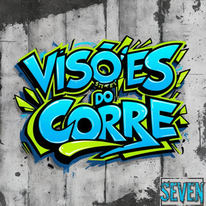 Visões do corre (Explicit)