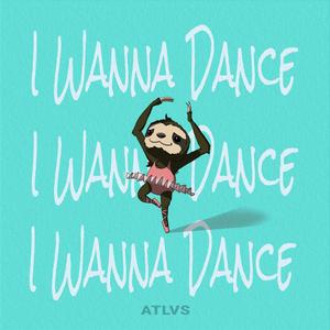 I WANNA DANCE